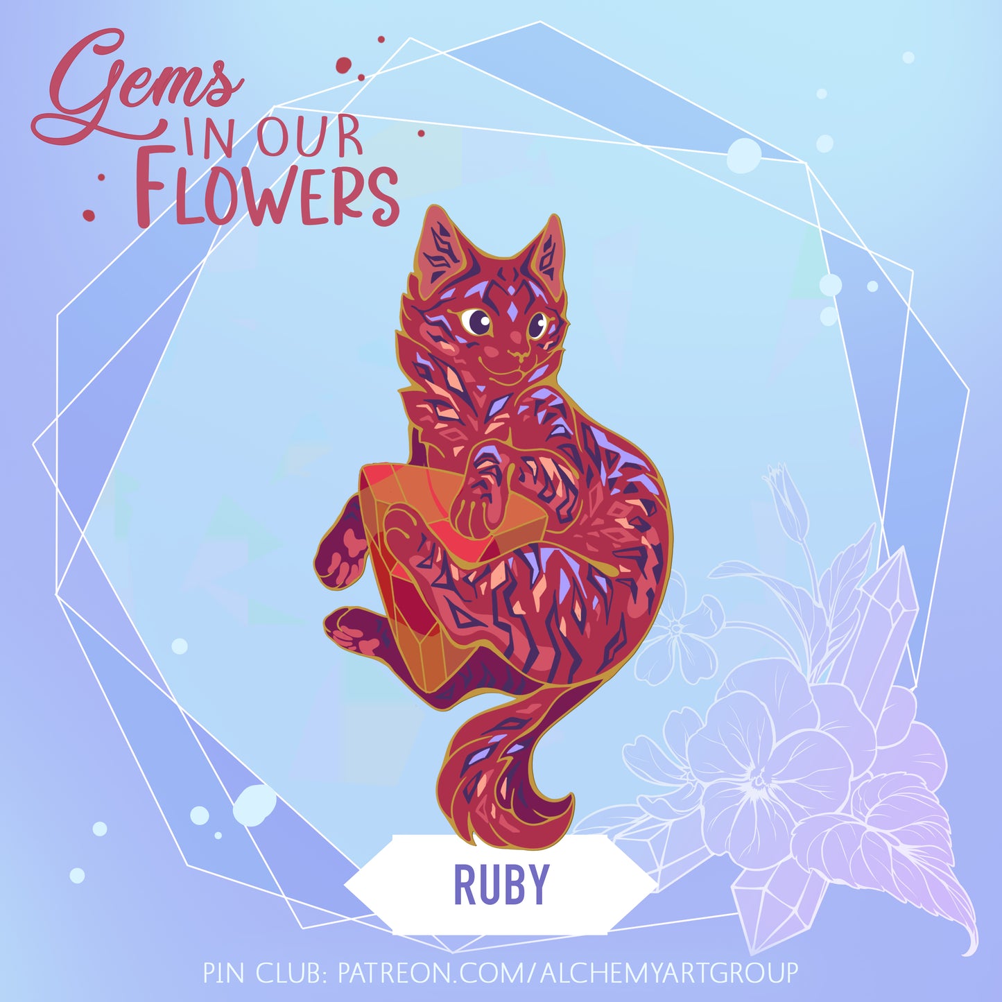 [Gems in our Flowers] Ruby - July Birthstone